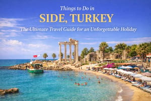 Things to Do in Side Turkey Complete Travel Guide